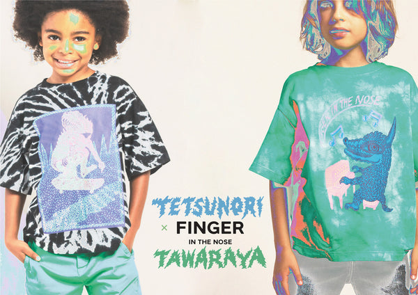 TETSUNORI x FINGER IN THE NOSE